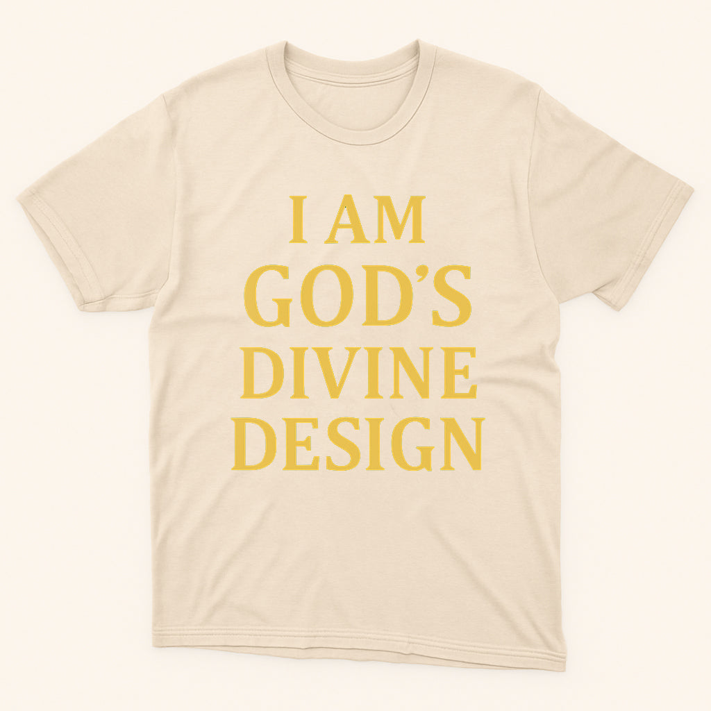 I Am God’s Divine Design