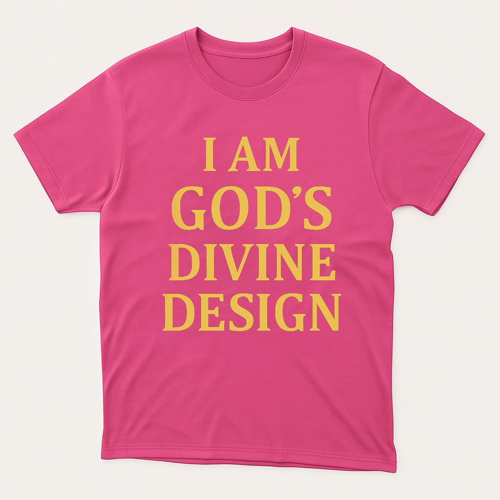 I Am God’s Divine Design
